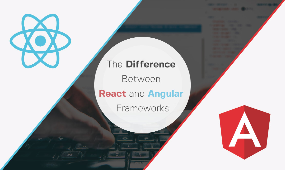 Difference Between React and Angular